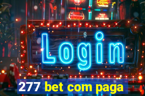 277 bet com paga